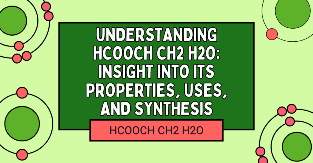 HCOOCH CH2 H2O